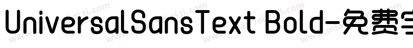 UniversalSansText Bold字体转换